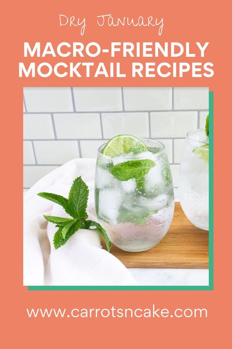 If you are partaking in Dry January or just want a cocktail substitute after a long year, these recipes are for you! Macro Friendly Mocktail recipes are delicious and healthy alcohol alternatives. Macro Friendly Mocktails, Macro Friendly Cocktails, Alcohol Alternatives, Macros Diet Recipes, Alcohol Benefits, Healthy Alcohol, Iifym Recipes, Macro Diet, Macro Nutrition