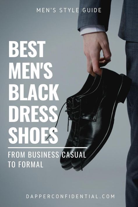 A black dress shoe is one of the most crucial staples of a wardrobe. There's always an occasion where they're the best choice in footwear. Read the article for our favorite black dress shoes for guys. Shoes For Black Suit Men, Black Suit Shoes Men, Formal Shoes For Men Suits, Dress Shoes Men Outfit, Black Formal Shoes For Men, Black Dress Shoes Men, Best Black Dress, Black Suit Shoes, Office Shoes For Men