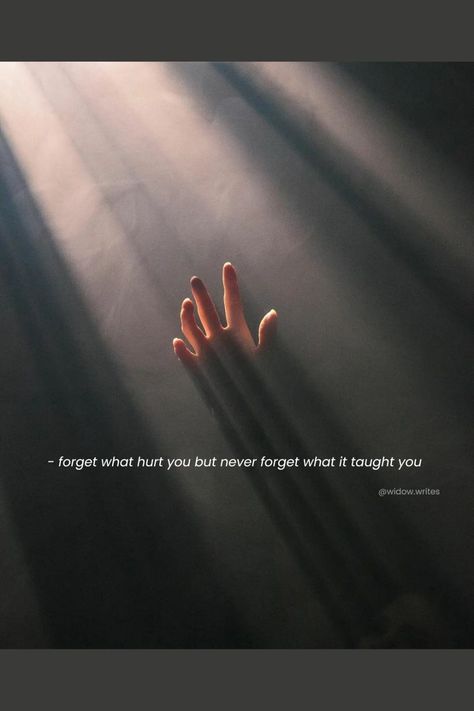 Forget What You But Never What It Taught You #relationship #relationshipgoals #relationshipquotes #relationshipadvice #relationshiptips Pain Full Quotation, Forget Quotes Feelings, Short Quotes Deep Feelings Relationships, Cold Hearted Quotes Short, Heartfelt Quotes Relationships Feelings, Deep Heartfelt Quotes Feelings, Manon Core, Deep Heartfelt Quotes, Heartfelt Quotes Relationships