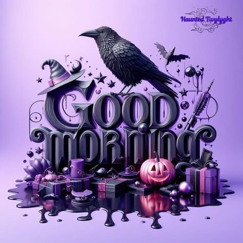 Good Morning, Happy Monday! 💜🦋 #HauntedTwylyght #goodmorning #GoodMorningTribe Monday Halloween Quotes, Goth Good Morning, Witchy Good Morning, Spooky Good Morning, Good Night Halloween, October Good Morning, Good Morning Happy Halloween, Good Morning Halloween, Halloween Good Morning