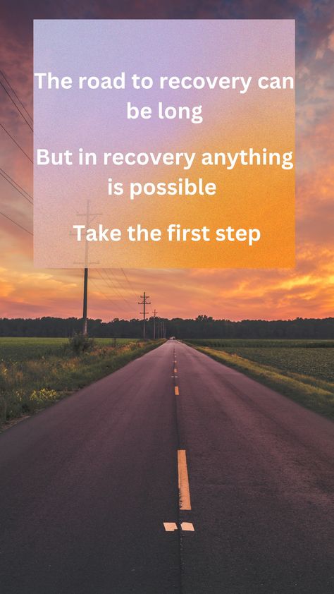 The road to recovery is long but worth every step Road To Recovery, Anything Is Possible, Take The First Step, Affirmation Quotes, Positive Affirmations, The Road, Affirmations, Road, Quotes