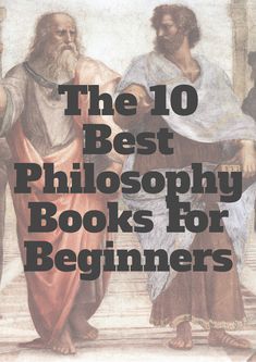 Self Education Books, Classic Philosophy Books, Classic Must Read Books, Best Philosophy Books, Philosophical Books, Philosophy Theories, Books For Beginners, Education Books, Philosophy Books