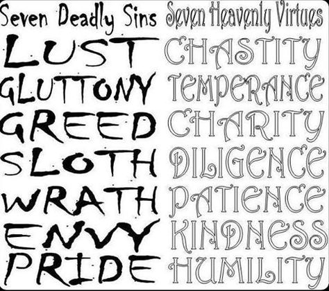 7deadly sins Heavenly Virtues, Sin Tattoo, Twisted Quotes, 7 Sins, The Fury, The Virtues, The Seven Deadly Sins, Prince Of Peace, 7 Deadly Sins