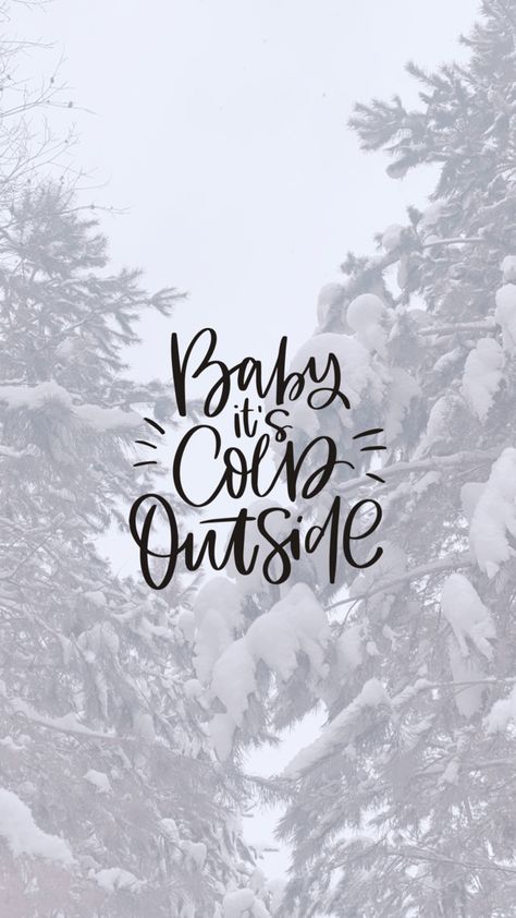 Outside Instagram Story, Outside Wallpaper, Massage Quotes, Baby Its Cold, Winter Quotes, Christmas Wallpapers, Its Cold, Christmas Phone Wallpaper, Baby It's Cold Outside