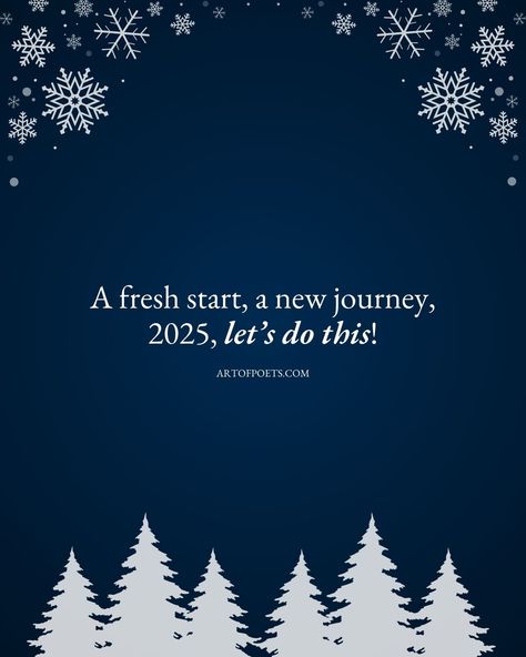 39 Unique & Inspiring 2025 Quotes to Kickstart Your New Year 2025 Will Be Better, 2025 Goals Quotes, Quotes For 2025 New Year, Year 2025 Quotes, Word Of The Year 2025, New Year 2025 Quotes, New Year Quotes 2025, Happy New Year 2025 Quotes, 2025 Is My Year