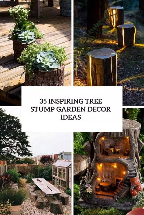 inspiring tree stump garden decor ideas cover Tree Stump Garden, Tree Trunk Ideas, Stump Garden, Stump Decor, Rustic Outdoor Spaces, Tree Stump Decor, Stump Planter, Tree Stump Ideas, Tree Stump Planter