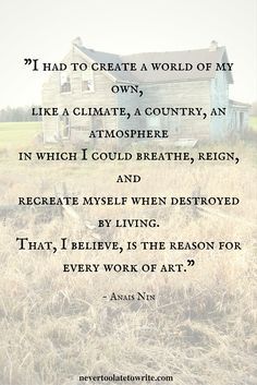 Anais Nin - Why I Write #quotes #writing Anais Nin Quotes, Create A World, Anais Nin, Writing Life, Writing Quotes, Never Too Late, Poetry Quotes, Writing Inspiration, Too Late