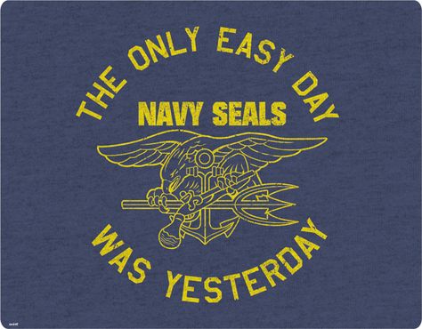 THE ONLY EASY DAY WAS YESTERDAY Special Operations Command, Us Navy Seals, Delta Force, Motivational Stories, Special Ops, Easy Day, Navy Seals, Special Operations, Us Navy