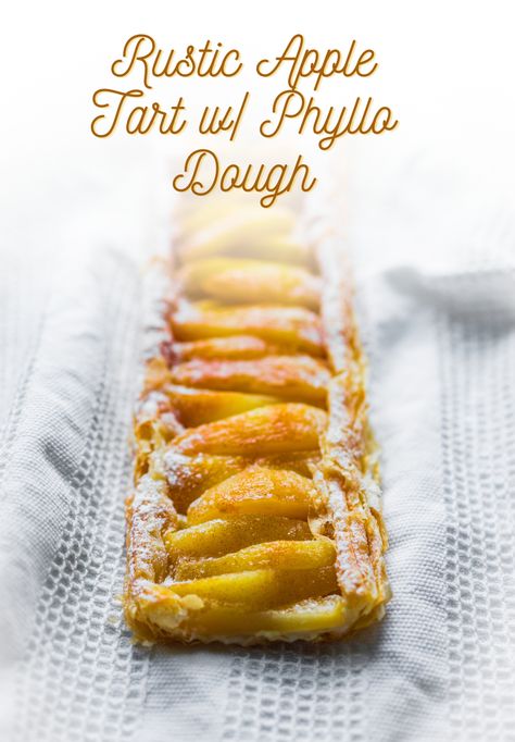 Make this Rustic Apple Tart with Phyllo Dough for your Holiday table! It can be as dressed up or dressed down as you please. The taste is light and sweet and the phyllo offers a slight crispy and chewy texture. Just a few ingredients to make this fast dessert for any occasion. #dessert #easydessert #applerecipes Phyllo Dough Turnovers, Phylo Pastry Desserts, Apple Phyllo Dough Recipes Easy, Apple Phyllo Recipes, Phyllo Recipes Dessert, Phyllo Dough Apple Recipes, Phyllo Apple Recipes, Apple Phyllo Dough Recipes, Easy Phyllo Dough Recipes Desserts