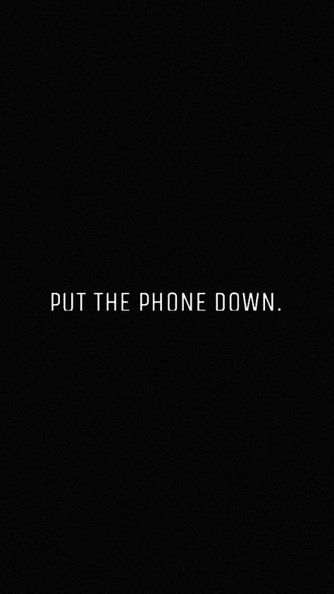 Phone Down Wallpaper, Put The Phone Down Wallpaper, Dirty Wallpaper Iphone, Harry Background, Study Motivation Wallpaper, Put Your Phone Down, Put The Phone Down, Down Song, Dc Comics Wallpaper