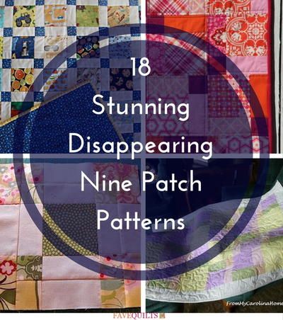 Scrappy Quilting, Nine Patch Quilts, Disappearing 9 Patch, Charm Pack Quilt Patterns, Disappearing Nine Patch, Charm Pack Quilts, Quilt Techniques, 9 Patch Quilt, Nine Patch Quilt