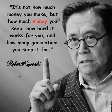 Build Lasting Wealth 💰 | Robert Kiyosaki’s Financial Wisdom" "‘It’s not how much money you make, but how much money you keep, how hard it works for you, and how many generations you keep it for.’ – Robert Kiyosaki 💡 True wealth is about smart money management and creating a legacy that lasts. 🌟 #BuildWealth" #RobertKiyosaki #WealthBuilding #FinancialFreedom #SmartInvesting #GenerationalWealth #MoneyMindset #SuccessTips #EntrepreneurLife #Motivation Wealthy Man, Financial Wisdom, Man Quotes, Wealth Quotes, Wealthy Men, Robert Kiyosaki, Men Quotes, Smart Money, Wealth Building