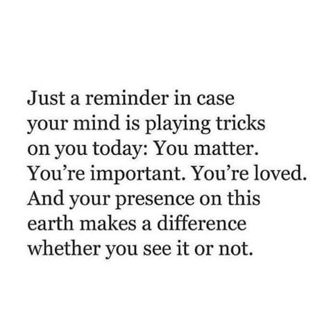 kathleenlights // Just a reminder to my subscribers.  You are so special & I hope you see it! Feeling Unimportant, Zig Ziglar, You Matter, Just A Reminder, Feeling Down, A Quote, Note To Self, Positive Affirmations, Personal Growth