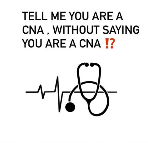 Funny Cna Quotes, Cna Quotes, Vision Board Photos, Quotes Humor, Cricut Projects Vinyl, Humor Funny, Work Quotes, Love My Job, Cricut Projects