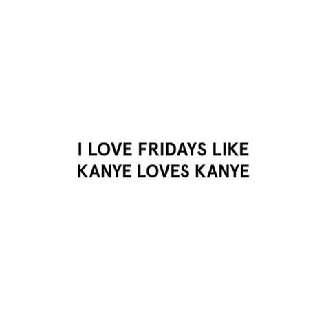 Can't beat Fridays // #words Friday Quote, Its Friday Quotes, Journal Quotes, Visual Statements, Tgif, Instagram Captions, Bones Funny, The Words, Inspire Me