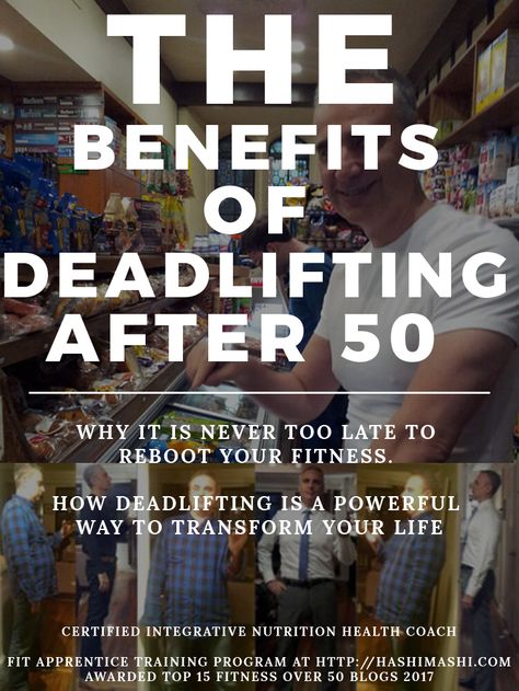 benefits of deadlifting after 50, benefits of deadlifts over 50, How to Get Fit Over 50 Deadlift Benefits, Integrative Nutrition Health Coach, Powerlifting Training, Over 50 Fitness, Strength Training Program, Bodybuilding Training, Gym Workout Tips, Never Too Late, Powerlifting