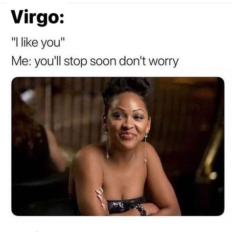 Virgo Jokes, Funny Virgo Quotes, Funny Virgo, Horoscope Signs Virgo, Virgo Emotions, Virgo Things, Virgo Aesthetic, Virgo Goddess, Zodiac Quotes Scorpio