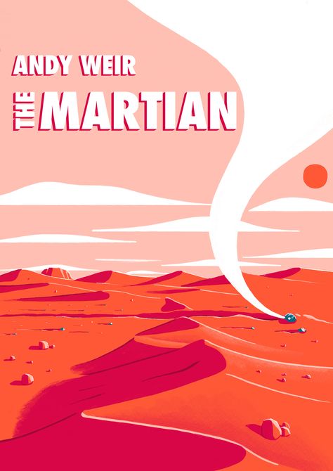 The Martian Book Cover on Behance The Martian Book, The Martian Andy Weir, Mark Watney, Andy Weir, Space Movies, Dust Storm, Red Planet, Sci Fi Books, The Martian