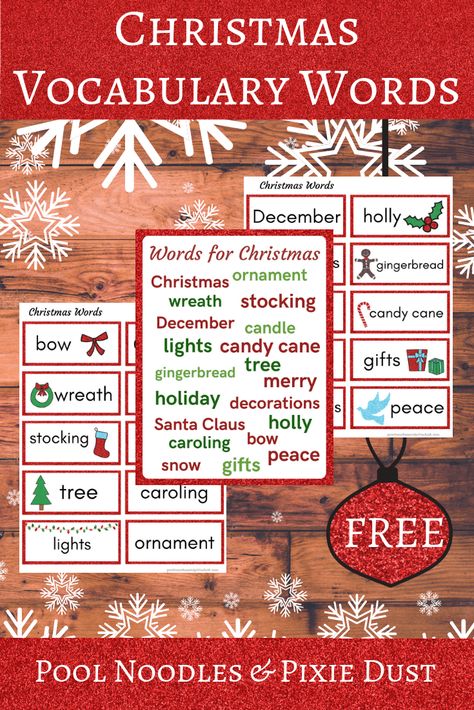 Christmas Vocabulary Word Cards FREE Printable - Pool Noodles & Pixie Dust Christmas Homeschool, Christmas Learning, Candy Cane Gifts, Educational Activities For Preschoolers, Snow Gifts, Start Homeschooling, Holiday Lessons, How To Start Homeschooling, Fun Christmas Crafts