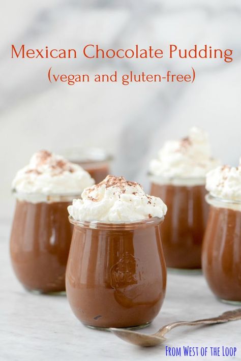 Mexican Hot Chocolate Pudding, Mexican Desserts Easy Gluten Free, Mexican Hot Chocolate Dessert Recipes, Low Carb Mexican Dessert, Vegan Spanish Dessert, Gluten Free Mexican Dessert Recipes, Mexican Dessert Vegan, Mexican Chocolate Pudding, Mexican Pudding Recipes