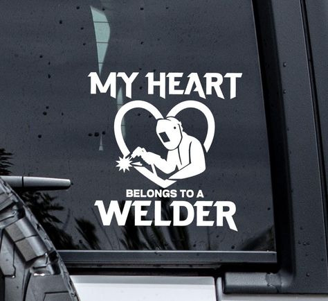 Welder Decal, Welder Girlfriend, Welder Wife, Welders Wife, Gifts For Fiance, Baby Romper, My Heart, Rompers