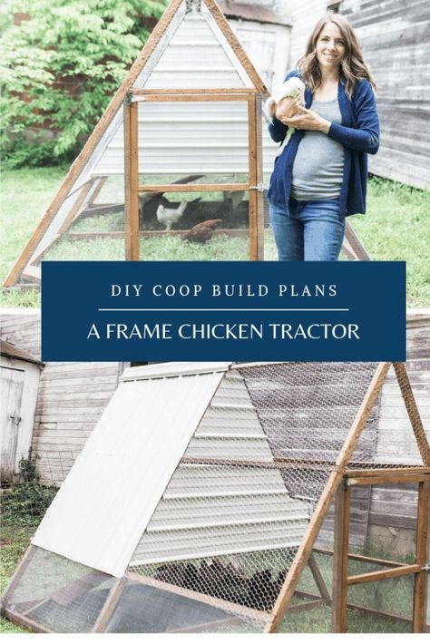 Chicken Tractor Diy, A Frame Chicken Tractor, Diy Coop, Homestead Plans, A Frame Chicken Coop, Farmhouse On Boone, Mobile Chicken Coop, Easy Chicken Coop, Portable Chicken Coop