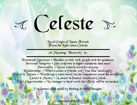 Meaning of my name, Celeste. It's pretty cool | cool ... Celeste Name, Hispanic Baby Names, Meaning Of My Name, Goddess Names, Traditional Baby Names, Unisex Baby Names, French Baby Names, Irish Baby, Harsh Words