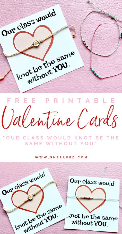 Free Printable Valentine's Day Cards for Bracelets "Our Class Would Knot.." Cute Classroom Valentine Classroom Valentines Gifts, Puravida Bracelets, Friendship Printables, Classroom Valentine Cards, Valentine Printables, Bracelet Valentines, Printable Valentines Day Cards, Unique Valentines Gifts, Printable Valentine