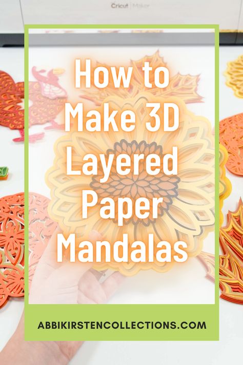 Paper mandalas are a fun and trendy craft that is easy enough any beginner can make them! I think the reason they are so popular is that they look like a lot of hard work but your Cricut machine does all the heavy lifting! Today I am sharing my 3d layered mandala SVG files and a step by step video tutorial below! | Abbi Kirsten Collections #papercrafts #cricut #svg Paper Mandala, Svg Tutorial, Mandala Tutorial, Mandala Crafts, Princess Crafts, Sunflower Mandala, Sunflower Crafts, Layered Mandala, Quilt Layers