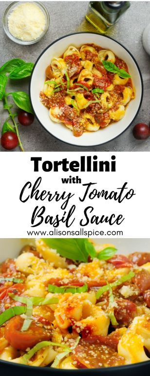 Tortellini with Cherry Tomato Basil Sauce by Alison's Allspice, cherry tomato recipe, tortellini recipe, vegetarian dinner idea, simple pasta dinner, Italian food recipe, Simple Pasta Dinner, Roasted Cherry Tomato Sauce, Canned Salsa Recipes, Tortellini Recipe, Dinner Italian, Tomato Pasta Recipe, Cherry Tomato Recipes, Tomato Recipe, Cherry Tomato Sauce