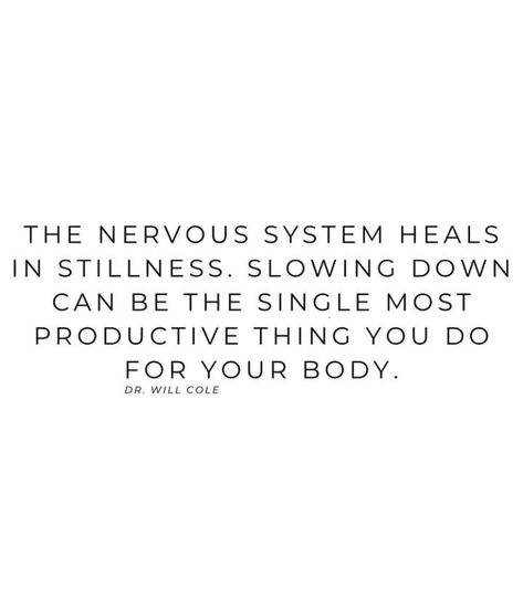 Nervous System Quotes, System Quotes, Health Heal, The Nervous System, Positive Self Affirmations, Literary Quotes, Mental And Emotional Health, Mind Body Soul, Health Quotes