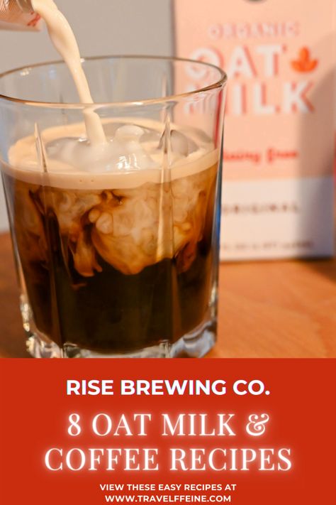 RISE Brewing: 8 Delicious Recipes With Oat Milk & Coffee - Travelffeine Recipes With Oat Milk, Oat Milk Coffee, Milk Substitute, Desserts Drinks, Cold Brew Recipe, Lactose Intolerance, Milk Coffee, Coffee Drink Recipes, Gluten Intolerance