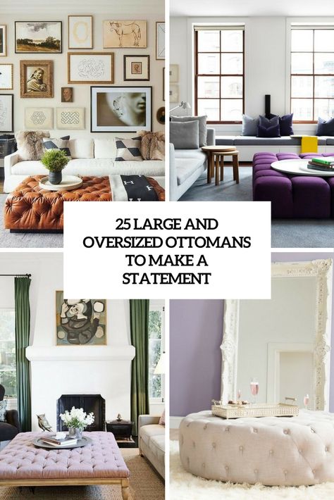 25 Large And Oversized Ottomans To Make A Statement Oversized Ottoman Decor, Large Ottoman Decor, Oversized Ottoman Living Rooms, Living Room Ottoman Decor, Large Ottoman Living Room, Living Room Ottoman Coffee Table, Purple Ottoman, Oversized Ottoman, Ottoman Decor