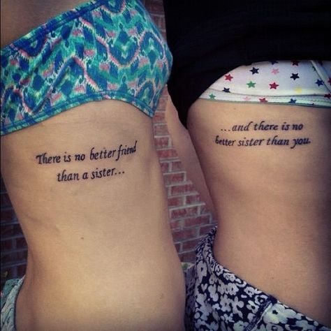 Sister tat idea | Tattoos Sister Tattoos Quotes, Rib Tattoo Quotes, Cute Sister Tattoos, Short Quote Tattoos, Sister Tat, Sister Tattoo Designs, Tattoos Infinity, Matching Sister Tattoos, Tattoo Prices