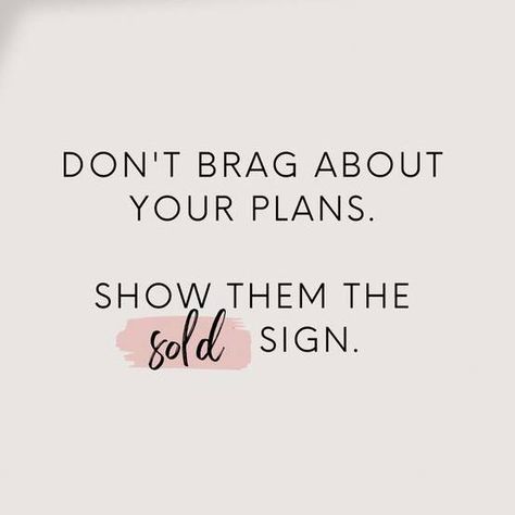 Don't Brag About Your Plan, Show Them the Sold Sign! 🏡✨ In the world of real estate, actions speak louder than words. If you’re ready to sell your home, it’s time to focus on results rather than just plans. The ultimate goal is to see that sold sign in your yard, and I’m here to make that happen! When you choose to work with me, you’re not just getting a realtor; you’re gaining a dedicated partner committed to achieving your real estate goals. Here’s how I can help turn your plans into realit... Actions Speaks Louder Than Words Sign, Real Estate Sold Sign, Just Sold Real Estate Marketing, Vision Board Real Estate, Sold Sign Real Estate, Marketing Humor, Sold Real Estate, Real Estate Goals, Actions Speak Louder Than Words