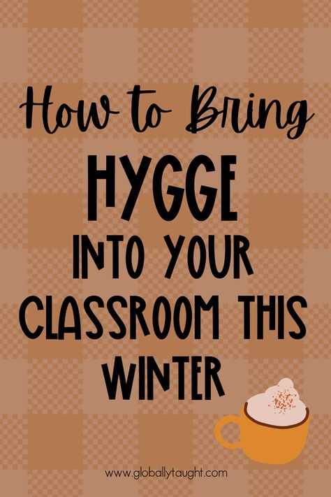 Hygge is about creating a feeling of togetherness, warmth, and safety in your classroom whether it's the winter-time or not Hygge allows you to let your guard down, which is why it's so important in our classrooms. Deep learning requires you to be willing to be wrong. It creates a community where students can get to the heart of their learning. Learn how to bring hygge into your classroom this winter. #decemberclassroomthemes #decemberclassroommanagement #cozyclassroom Hygge Classroom Decor, Huge Classroom, Hygge Classroom, Hygge Activities, Cozy Classroom, Winter Classroom Decorations, Danish Art, Letting Your Guard Down, Classroom Discussion