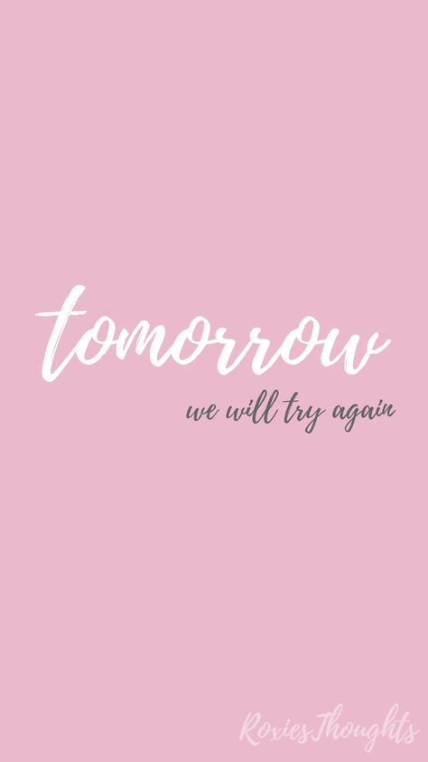 Don’t give up. Tomorrow is a new day. Keep going. Love yourself. Self care is key #wallpaper #selflove #selfcare Better Day Tomorrow Quotes, Tomorrow Is A New Day Quotes, 2024 Encouragement, Key Wallpaper, Tomorrow Quotes, Instagram Backgrounds, New Day Quotes, Barossa Valley, Tomorrow Is A New Day