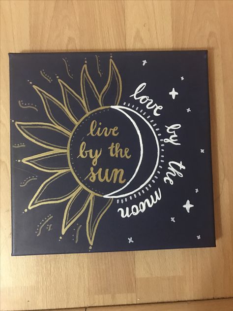 #canvas #sun #moon #live #love #stars #diy #painting Canvas Painting Quotes, Canvas Art Quotes, Painting Bedroom, Painting Landscapes, Simple Canvas Paintings, Cute Canvas Paintings, Easy Canvas Painting, Easy Canvas, Canvas Painting Designs