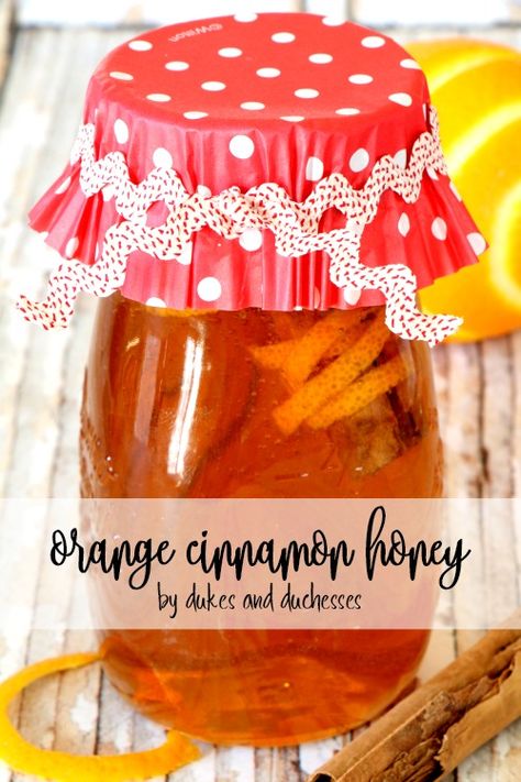 orange cinnamon honey recipe and gift idea Herb Infused Honey, Infused Honey, Easy Homemade Gifts, Cinnamon Honey, Honey Recipes, Honey And Cinnamon, Good Health Tips, In A Jar, Healthy Nutrition