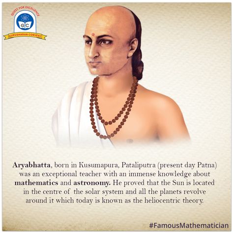 Aryabhatta, born in Kusumapura, Pataliputra (present day Patna) was an exceptional teacher with an immense knowledge about mathematics and astronomy. He proved that the sun is located in the centre of the solar system and all the planets revolve around it which today is known as the heliocentric theory. #Aryabhatta #mathematics #solarsystem #GurusharanConvent #Delhi Aryabhatta Mathematicians, Aryabhatta Images, Heliocentric Theory, About Mathematics, All The Planets, All About Me Printable, Math Design, Creating A Bullet Journal, Sketches Pencil