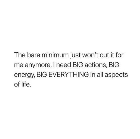 I Love My Husband, Now Quotes, Realist Quotes, Bare Minimum, Worth Quotes, Doing Me Quotes, Boss Quotes, Caption Quotes, Note To Self Quotes