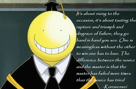 Koro Sensei Quotes, Character Depth, Koro Sensei, Karma Akabane, Anime Quotes Inspirational, My Teacher, Classroom Posters, Mindfulness Quotes, Anime Quotes