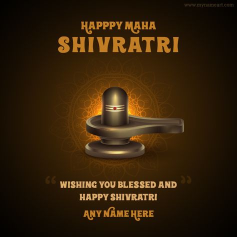 Happy Mahashivratri With Name Wishes Happy Mahashivratri Wishes, Shivaratri Wishes, Mahashivratri Wishes, Maha Shivaratri Wishes, Om Namah Shivaya Mantra, Mahashivratri Images, Happy Maha Shivaratri, Happy Mahashivratri, Collage Photo Frame Design