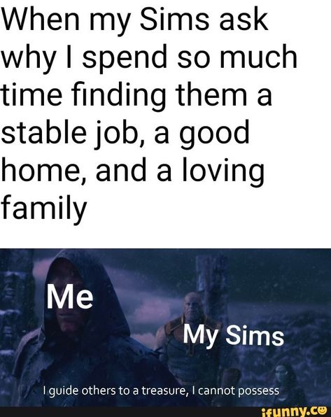 An Escape From Reality, Sims Funny, Sims Memes, My Sims, Text Jokes, Loving Family, Really Funny Joke, Popular Memes, The Sims