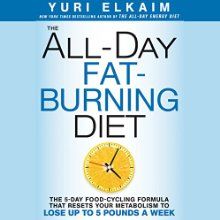 The All Day Fat-Burning Diet: The 5-Day Food-Cycling Formula That Resets Your Metabolism to Lose up to 5 Pounds a Week Audiobook by Yuri Elkaim Narrated by Yuri Elkaim Reset Diet Plan, Metabolic Reset, Reset Diet, Energy Diet, Vicks Vaporub Uses, Key To Losing Weight, Fat Burning Diet, Lose 5 Pounds, Vicks Vaporub