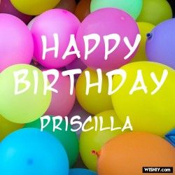 50+ Best Birthday 🎂 Images for Priscilla Instant Download | Wishiy.com Happy Birthday Country, Happy Birthday Anthony, Happy Birthday Tony, Best Birthday Images, Happy Birthday Google, Happy Birthday King, Happy Birthday Free, Wish You Happy Birthday, Birthday Wishes For Friend