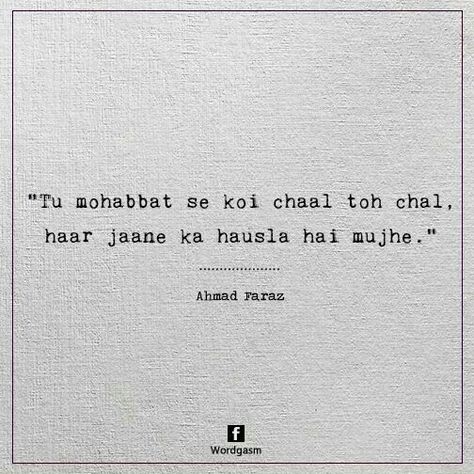 Ahmad Faraz Poetry In Hindi, Faraz Shayari, Ahmed Faraz, Ahmad Faraz, Feeling Loved Quotes, Romantic Quotes For Her, Poet Quotes, Shyari Quotes, Hindi Words