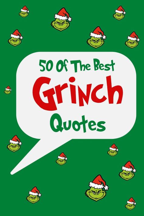 50 of the Best Quotes from 'How the Grinch Stole Christmas' Movie. Iconic & memeroble Quotes from The Grinch, DR. Seuss nd Cindy Lou Who. Christmas Quotes The Grinch, Mr Grinch Quotes, The The The The Grinch, The Grinch Sayings, Grinch Quites, The Grinch Sayings Quotes, Whoville Quotes, Grinch Christmas Sayings And Quotes, Funny Grinch Sayings