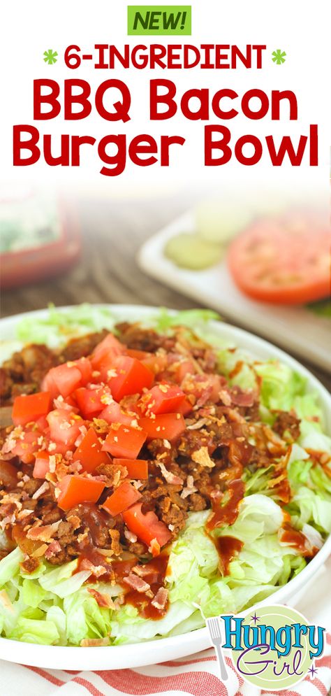 BBQ Bacon Burger Bowl + More Lower-Carb Burger Recipes | Hungry Girl Bbq Bacon Burger, Burger Bowl, Bbq Burger, Low Carb Burger, Hungry Girl Recipes, Bbq Burgers, Ww Freestyle, Bbq Bacon, Bacon Burger