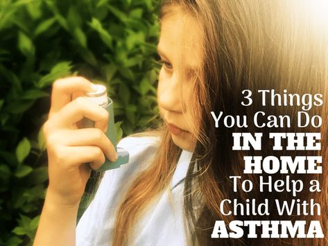 3 Things You Can Do In The Home To Help A Child With Asthma Asthma Remedies For Kids, Asthma In Kids, Home Remedies For Asthma, Bronchial Asthma, Healthy Parenting, Childhood Asthma, Asthma Attack, Natural Asthma Remedies, Asthma Remedies